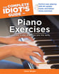 Complete Idiots Guide to Piano Exercises piano sheet music cover